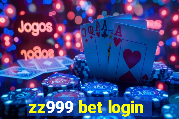 zz999 bet login